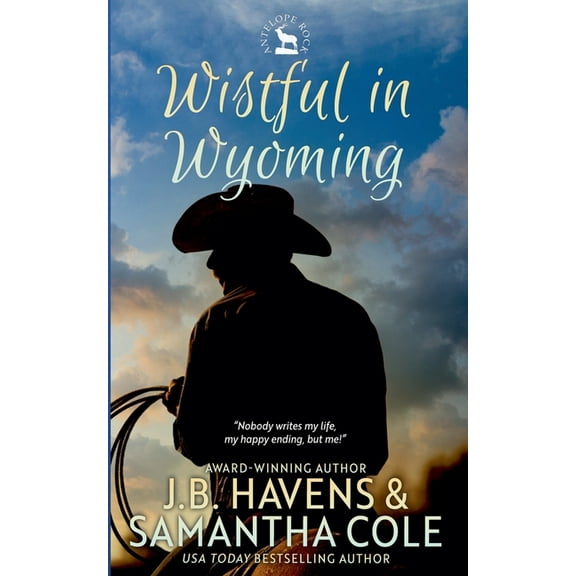 Antelope Rock Wistful in Wyoming, Book 2, (Paperback)