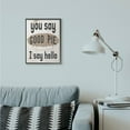 thumbnail image 2 of Stupell Industries Good Pie Funny Word Kitchen Dining Room Paint Textured Design Framed Giclee Texturized Art by Daphne Polselli, 2 of 5