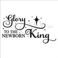thumbnail image 2 of Glory To The Newborn King Christmas Vinyl Lettering Wall Decal Jesus Decor Christmas Decals - Size: 12"H x 22"L - Color:  Black, 2 of 6