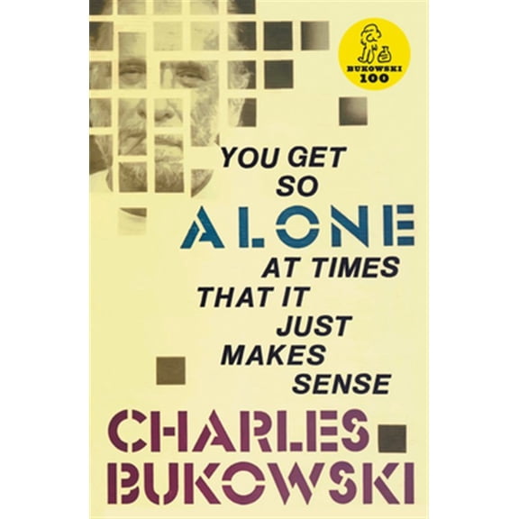 Pre-Owned You Get So Alone at Times That It Just Makes Sense (Paperback) 0876856830 9780876856833