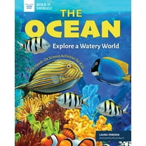 Build It Yourself The Ocean: Explore a Watery World with Hands-On Science Activities for Kids, (Hardcover)