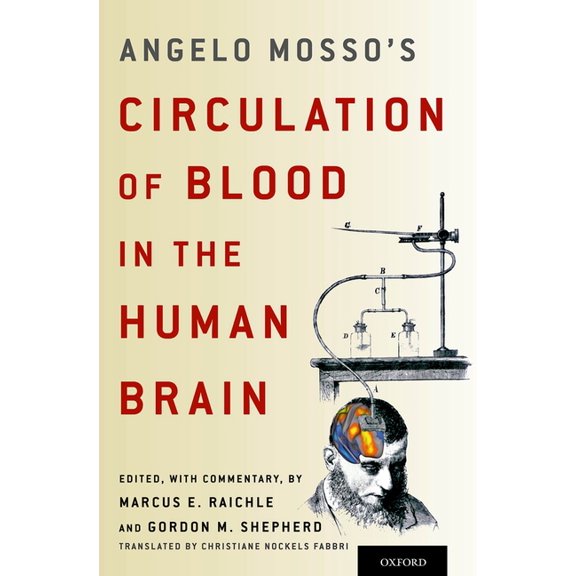 Angelo Mosso's Circulation of Blood in the Human Brain, (Hardcover)