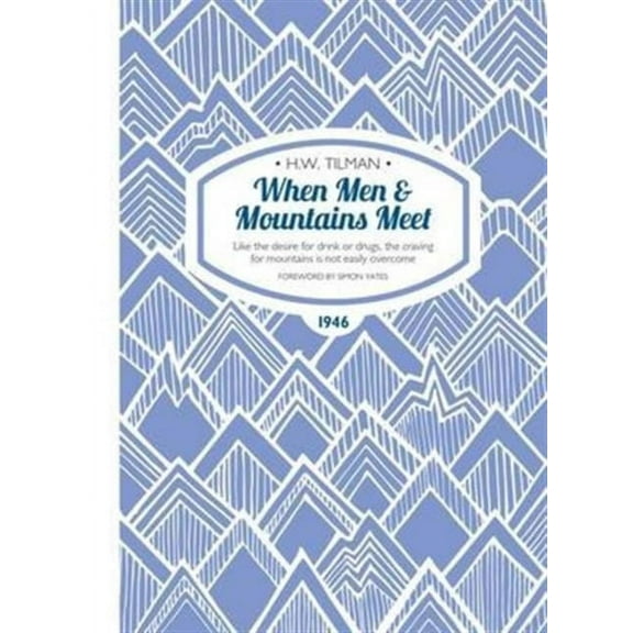 When Men & Mountains Meet Paperback