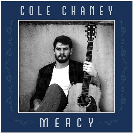Cole Chaney - MERCY - Music & Performance - CD