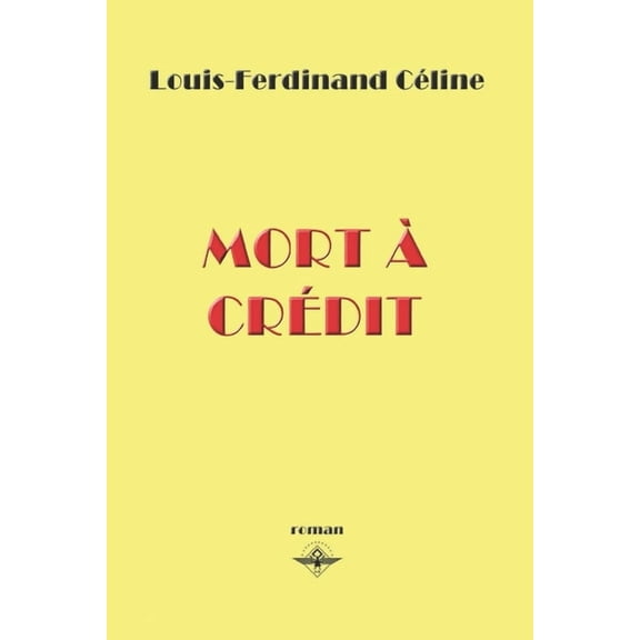 Mort àcrédit, (Paperback)