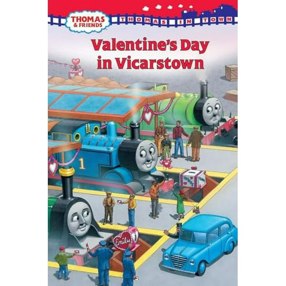Pre-Owned: Thomas in Town: Valentine's Day in Vicarstown (Thomas & Friends) (Hardcover, 9780375847554, 0375847553)