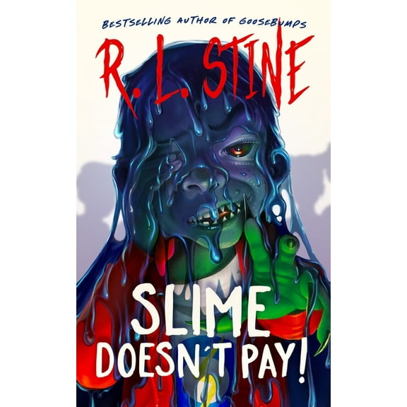 Slime Doesn't Pay!, (Paperback)