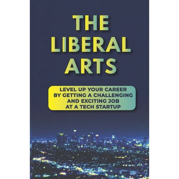 The Liberal Arts (Paperback)