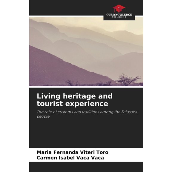 Living heritage and tourist experience, (Paperback)