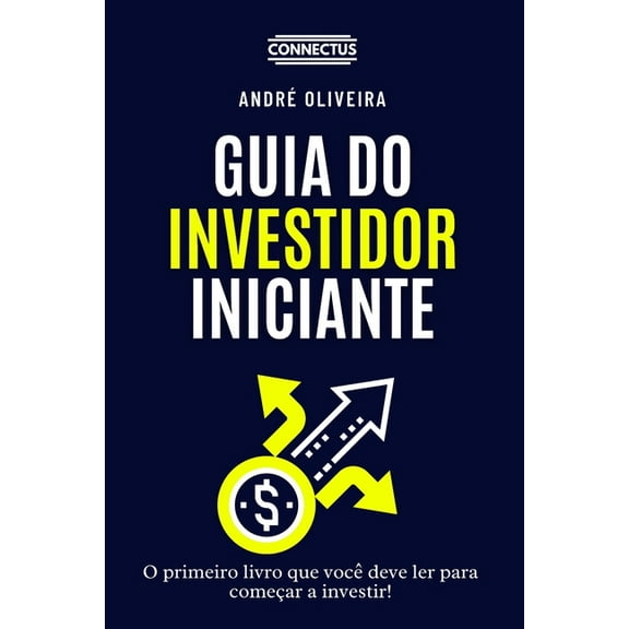 O Guia do Investidor Iniciante