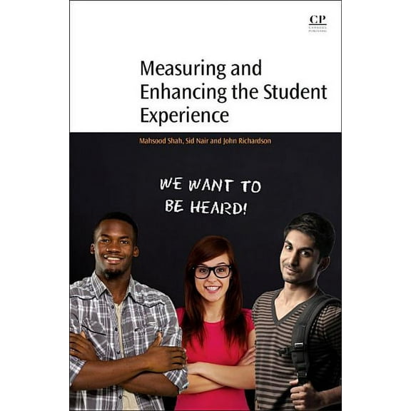 Measuring and Enhancing the Student Experience, (Paperback)