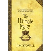 The Ultimate Legacy -- Jim Stovall