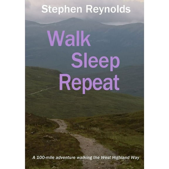 Walk Sleep Repeat, (Paperback)