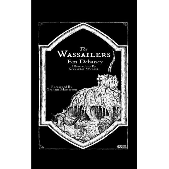 The Wassailers, (Hardcover)