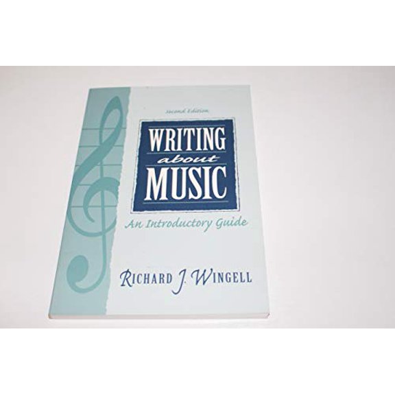 Pre-Owned Writing About Music: An Introductory Guide, 9780134633329, 0134633326, Paperback, Subsequent edition