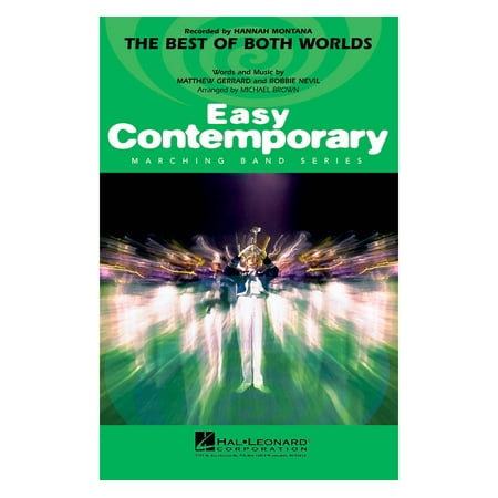 Hal Leonard The Best of Both Worlds Marching Band Level 2-3 by Hannah Montana Arranged by Michael (The Best Of Hannah Montana)