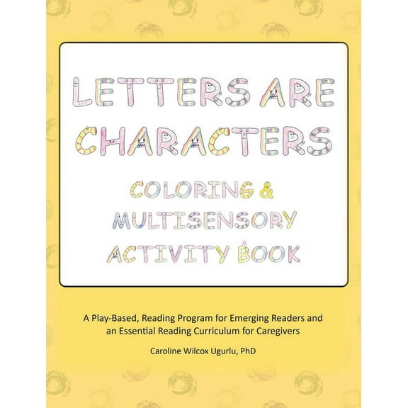 Letters are Characters: Coloring & Multisensory Activity Book, (Paperback)