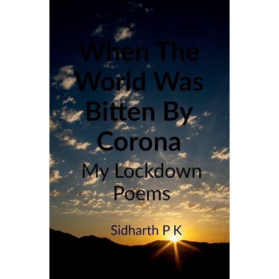 When The World Was Bitten By Corona, (Paperback)