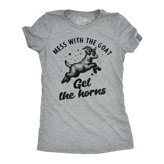 Womens Funny T Shirts Mess With The Goat Get The Horns Sarcastic Graphic Novelty Tee For Ladies Womens Graphic Tees