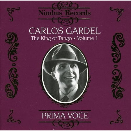 Carlos Gardel - King of Tango 1: 1927-1930 - Music & Performance - CD