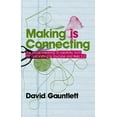 thumbnail image 1 of Pre-Owned Making Is Connecting: The Social Meaning of Creativity, from Diy and Knitting to Youtube and Web 2.0 (Paperback) 0745650023 9780745650029, 1 of 1
