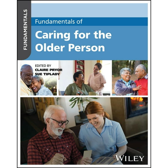 Fundamentals Fundamentals of Caring for the Older Person, (Paperback)