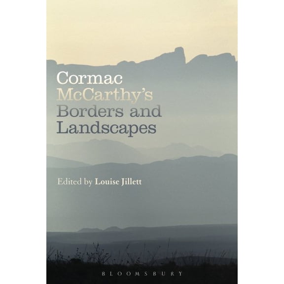 Pre-Owned Cormac McCarthy's Borders and Landscapes (Paperback)
