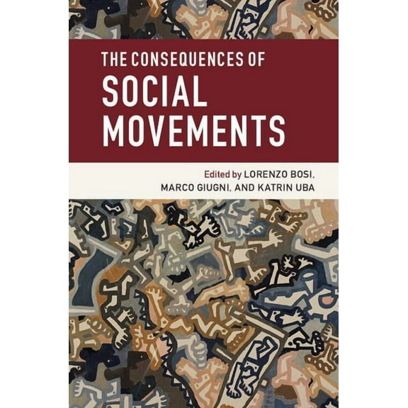 The Consequences of Social Movements