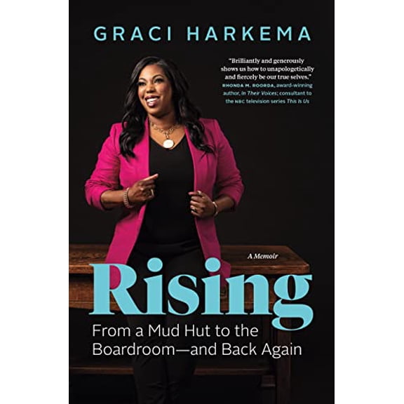 Pre-Owned Rising: From a Mud Hut to the Boardroom and Back Again, 9781774582510, 1774582511, Hardcover,