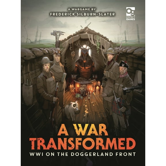 A War Transformed: Wwi on the Doggerland Front: A Wargame, (Hardcover)
