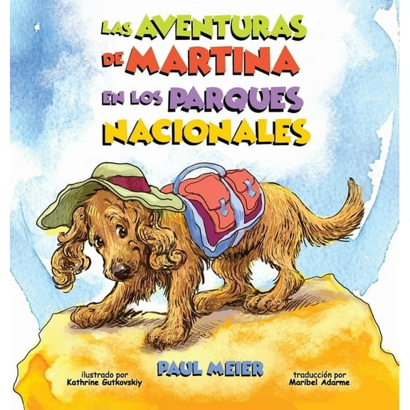Las aventuras de MARTINA en los parques nacionales, (Hardcover)