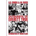 thumbnail image 5 of Outbursts of Everett True, 5 of 5