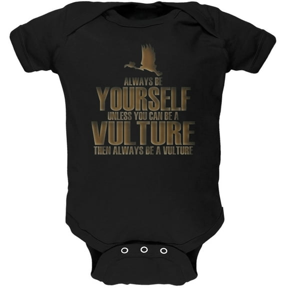 Always Be Yourself Vulture Black Soft Baby One Piece - 24 month