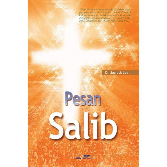 Pesan Salib: The Message of the Cross (Indonesian), (Paperback)