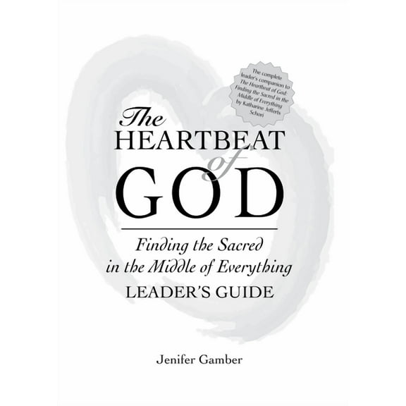 The Heartbeat of God Leader's Guide, (Hardcover)