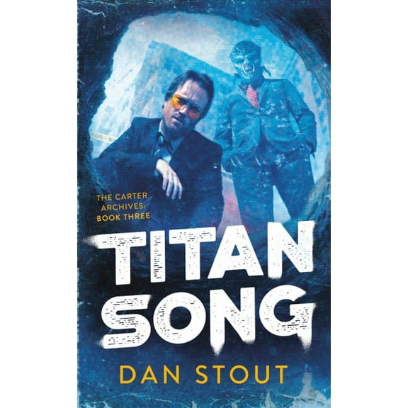 The Carter Archives: Titan Song (Series #3) (Paperback)