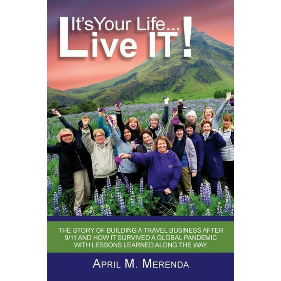 It's Your Life...Live IT!, (Paperback)