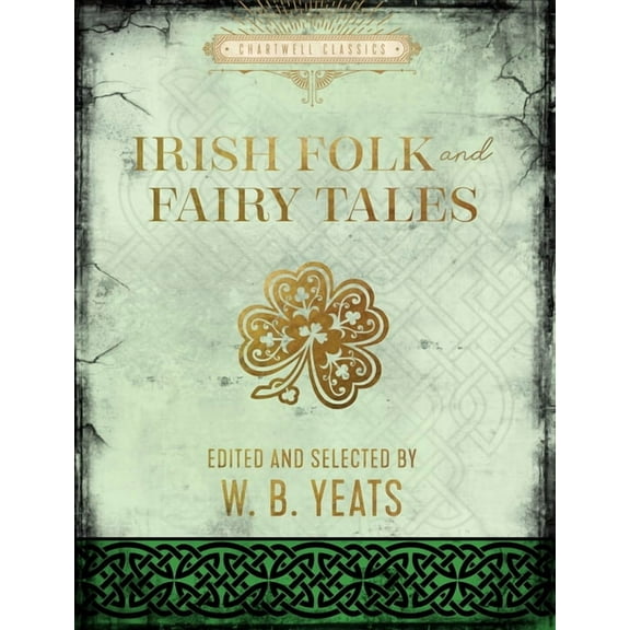 Chartwell Classics Irish Folk and Fairy Tales, (Hardcover)