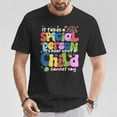 thumbnail image 2 of It Takes A Special Person To Hear What A Child Cannot Say T-Shirt – Inspirational Graphic Tee, Perfect for Teachers, Caregivers, and Child Advocates, 2 of 3