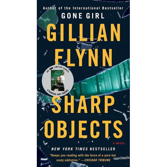 Sharp Objects (Paperback) by Gillian Flynn