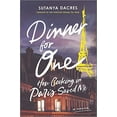 thumbnail image 2 of Dinner for One: How Cooking in Paris Saved Me, (Hardcover), 2 of 2