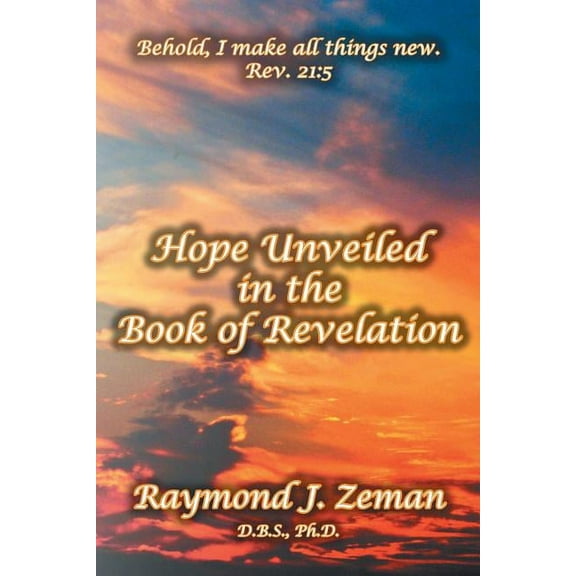 Hope Unveiled In The Book Of Revelation