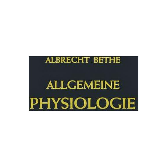 Handbuch Der Normalen Und Pathologischen Allgemeine Physiologie, Book 1, (Paperback)