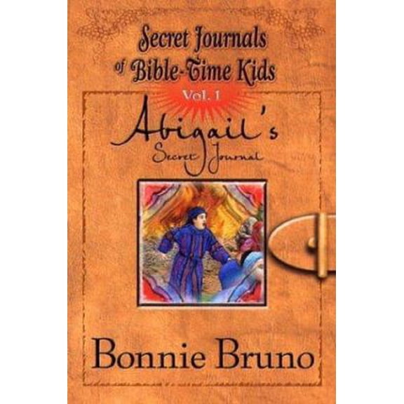 Pre-Owned Abigail's Secret Journal (Secret Journals of Bible-Time Kids, 1) (Paperback) 0781440114 9780781440110