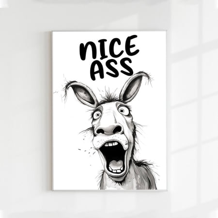 POSTER Nice Ass Print is a Donkey funny Art, Bathroom Art Print, Cheeky Bathroom Art, Funny toilet prints, Nice Bum print-UNFRAMED