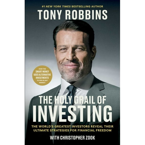 The Holy Grail of Investing: The World's Greatest Investors Reveal Their Ultimate Strategies for Financial Freedom (Hardcover)