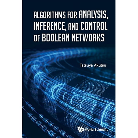 Algorithms Anal, Inference, & Control of Boolean Networks, (Hardcover)