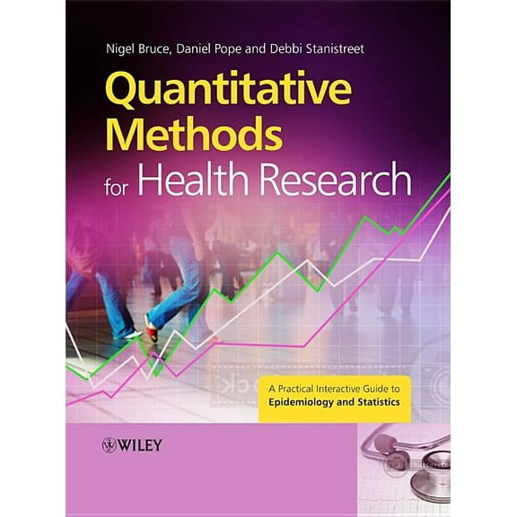 Quantitative Methods for Health Research: A Practical Interactive Guide to Epidemiology and Statistics, (Hardcover)