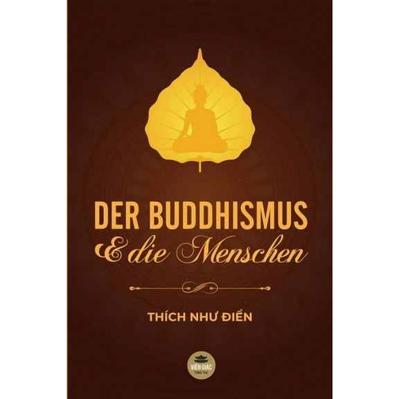 Der Buddhismus Und Die Menschen, (Paperback)