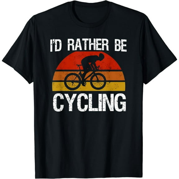 I'd Rather Be Cycling Funny Humor Gift for Bicyclist Biking T-Shirt